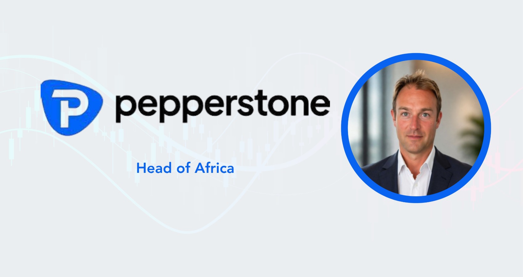 Pepperstone Appoints Andrew Turnbull to Lead Africa Strategy