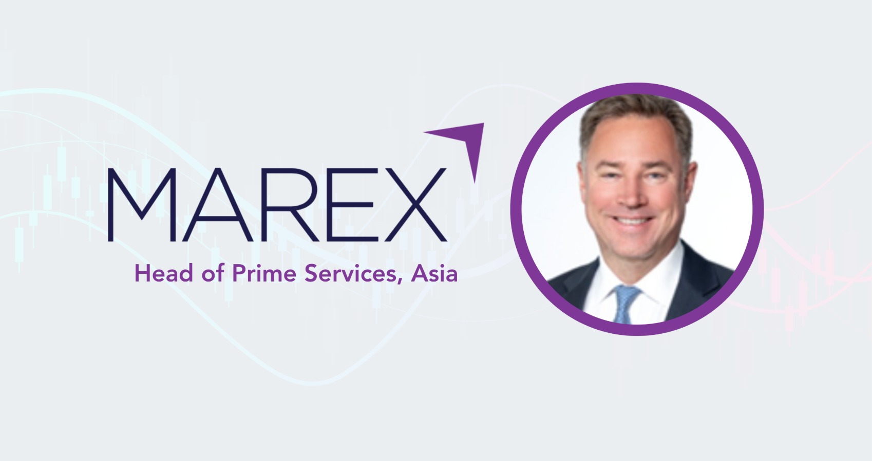 Marex Appoints Robert Cheeseman as Head of Prime Services Asia