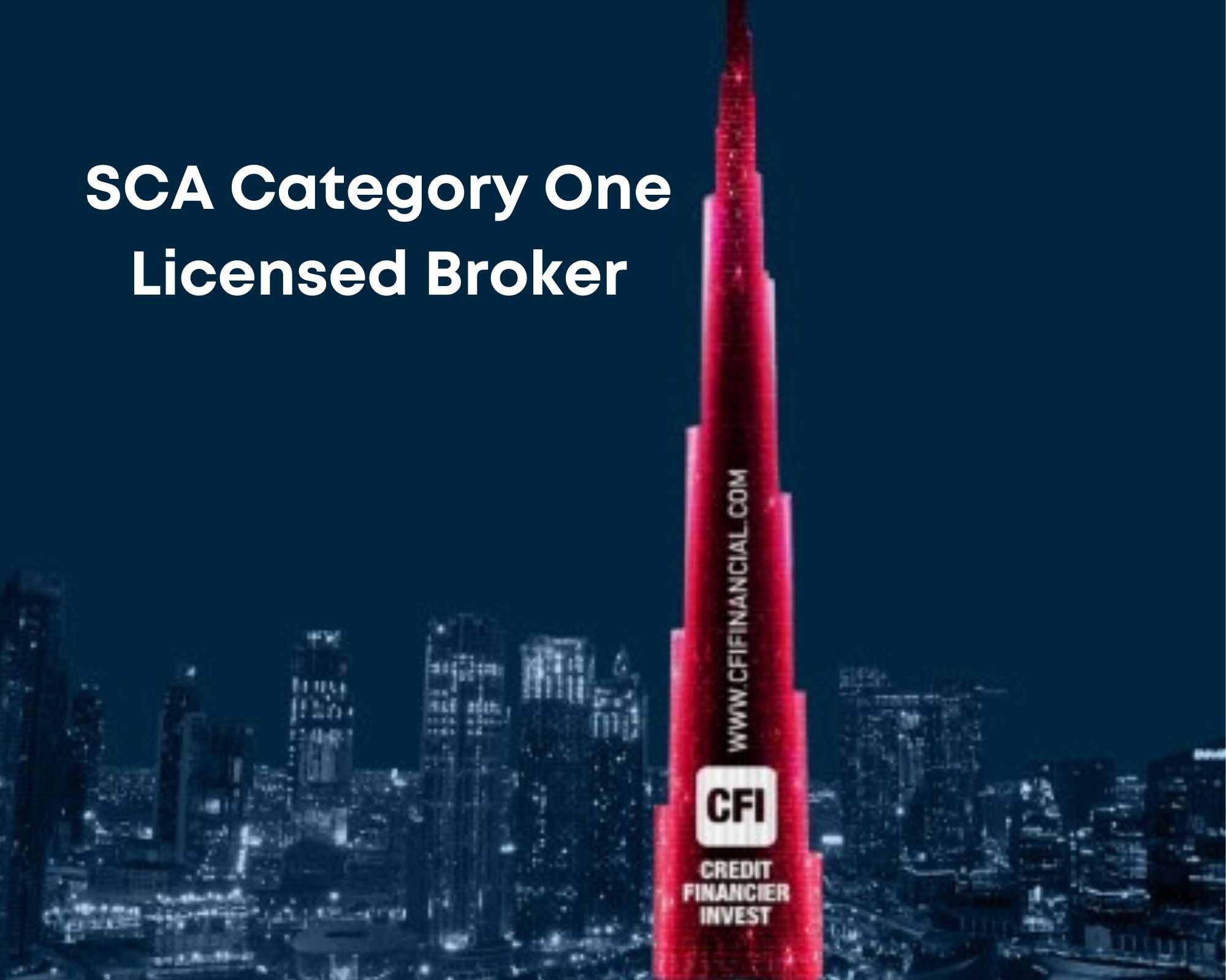 CFI Gets Category One License from UAE’s SCA