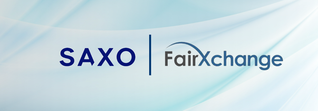 Saxo Bank Integrates FairXchange’s Liquidity Management Platform