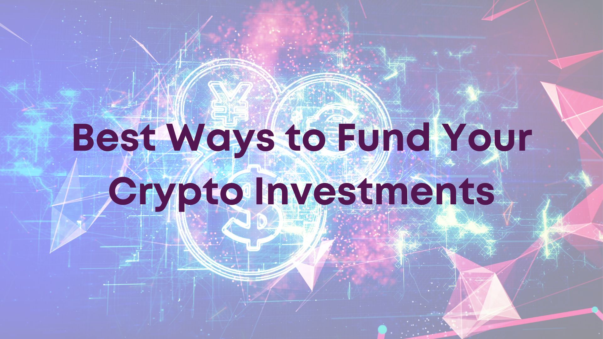 Best Ways to Fund Your Crypto Investments in the UAE