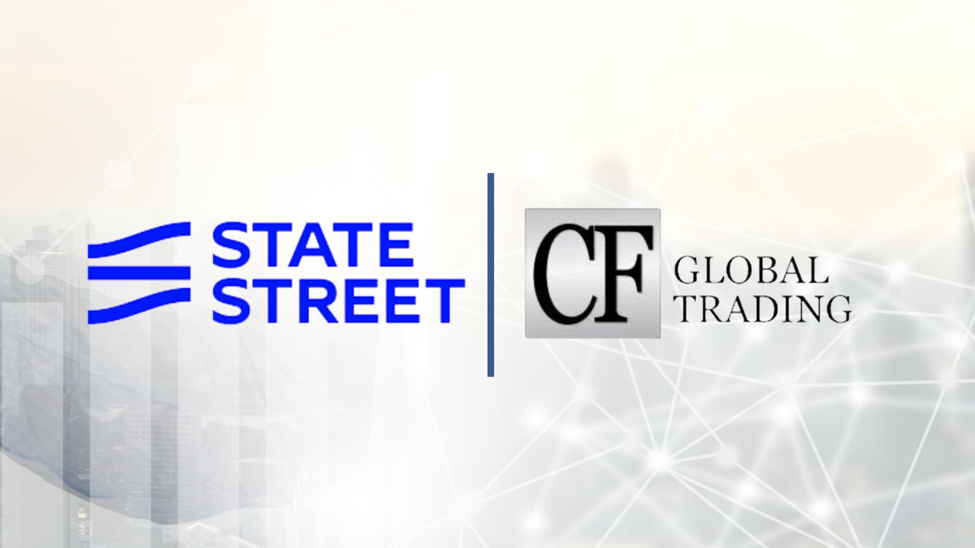 State Street Acquires CF Global Trading