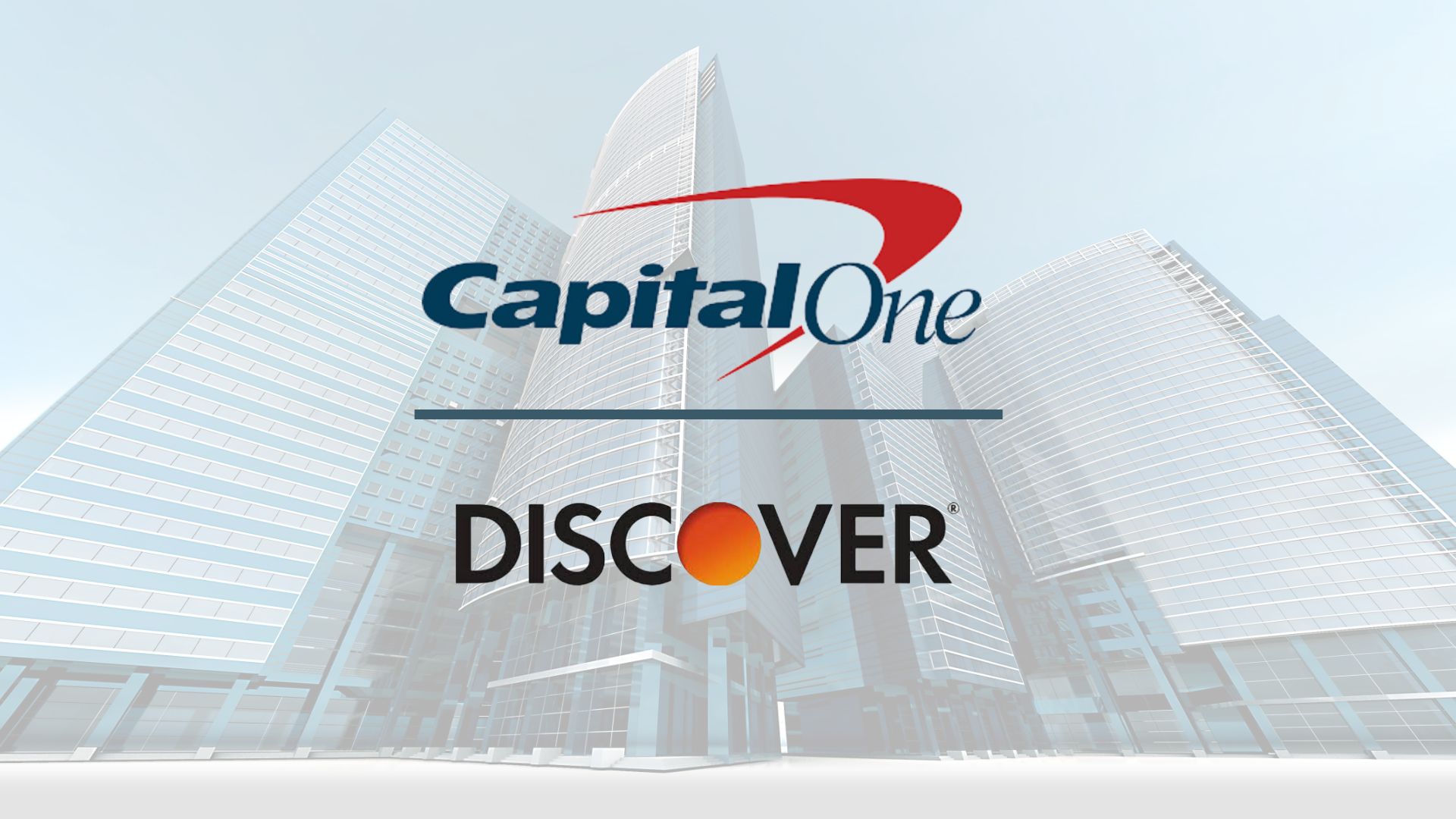 Capital One Will Acquire Discover in a $35.3 Billion All-Stock Deal