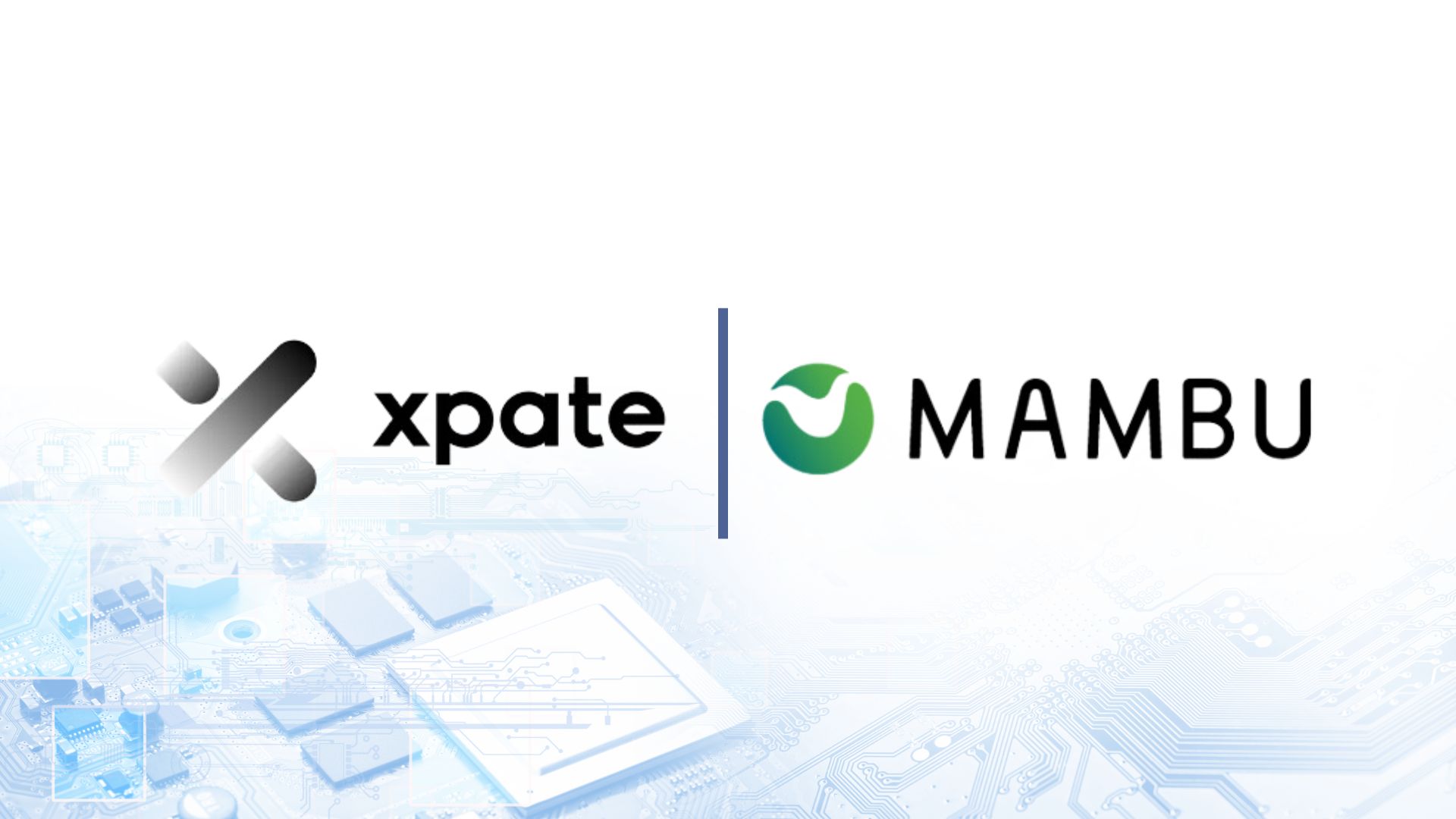 xpate Partners with Mambu to Improve Payment Solutions