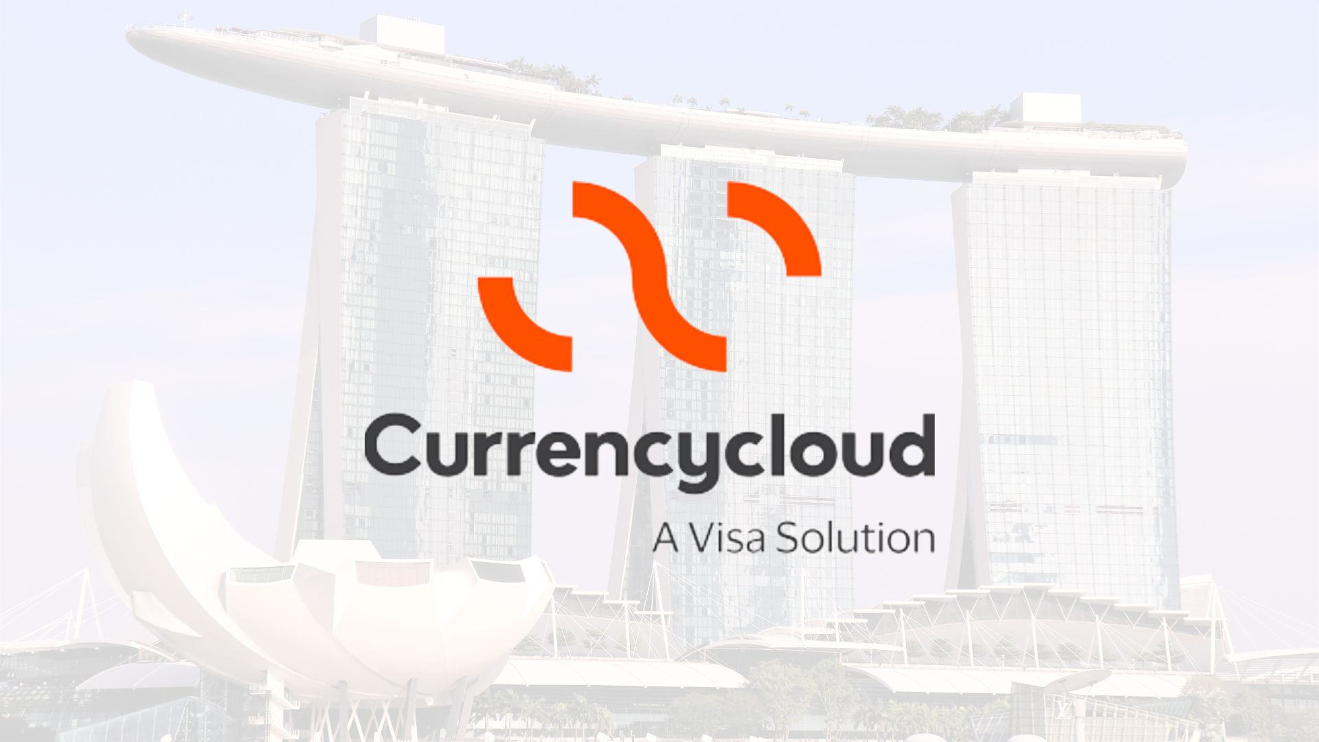 Currencycloud Secures Pre-Approval for MPI License in Singapore