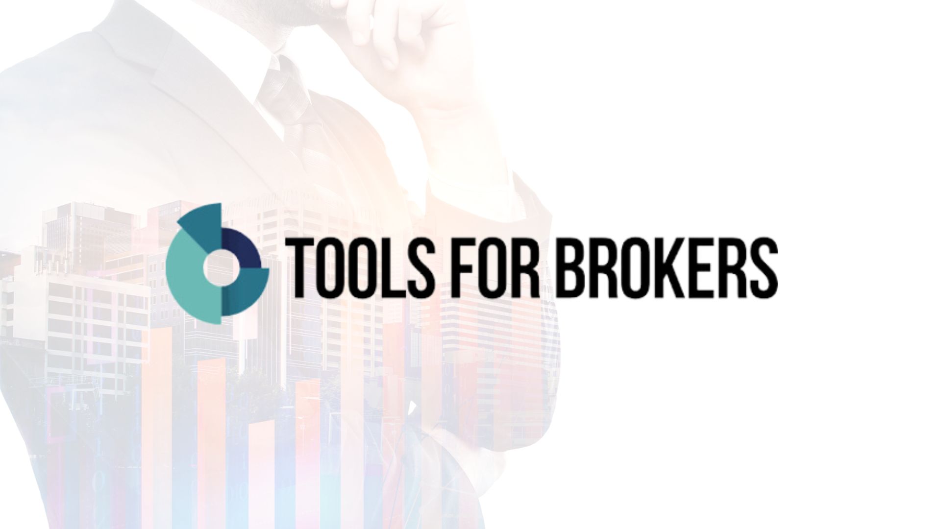 Tools for Brokers – How it Offers a Complete Solution for the Brokers