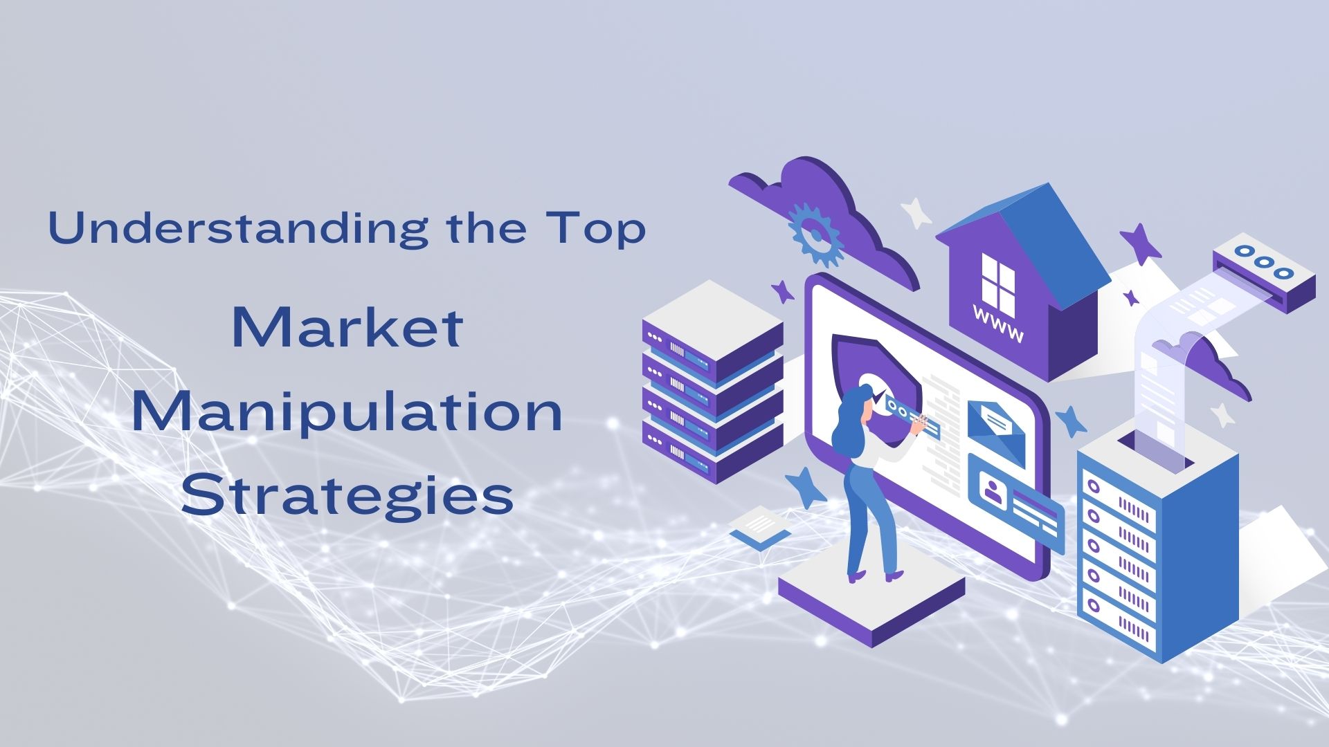 Understanding Top Market Manipulation Strategies