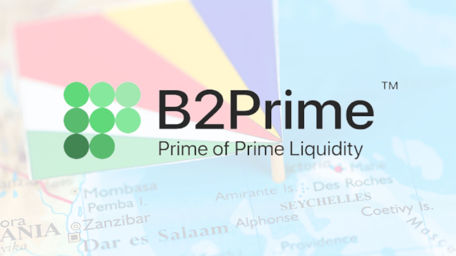 B2Prime Secures Offshore Security Dealer License Seychelles