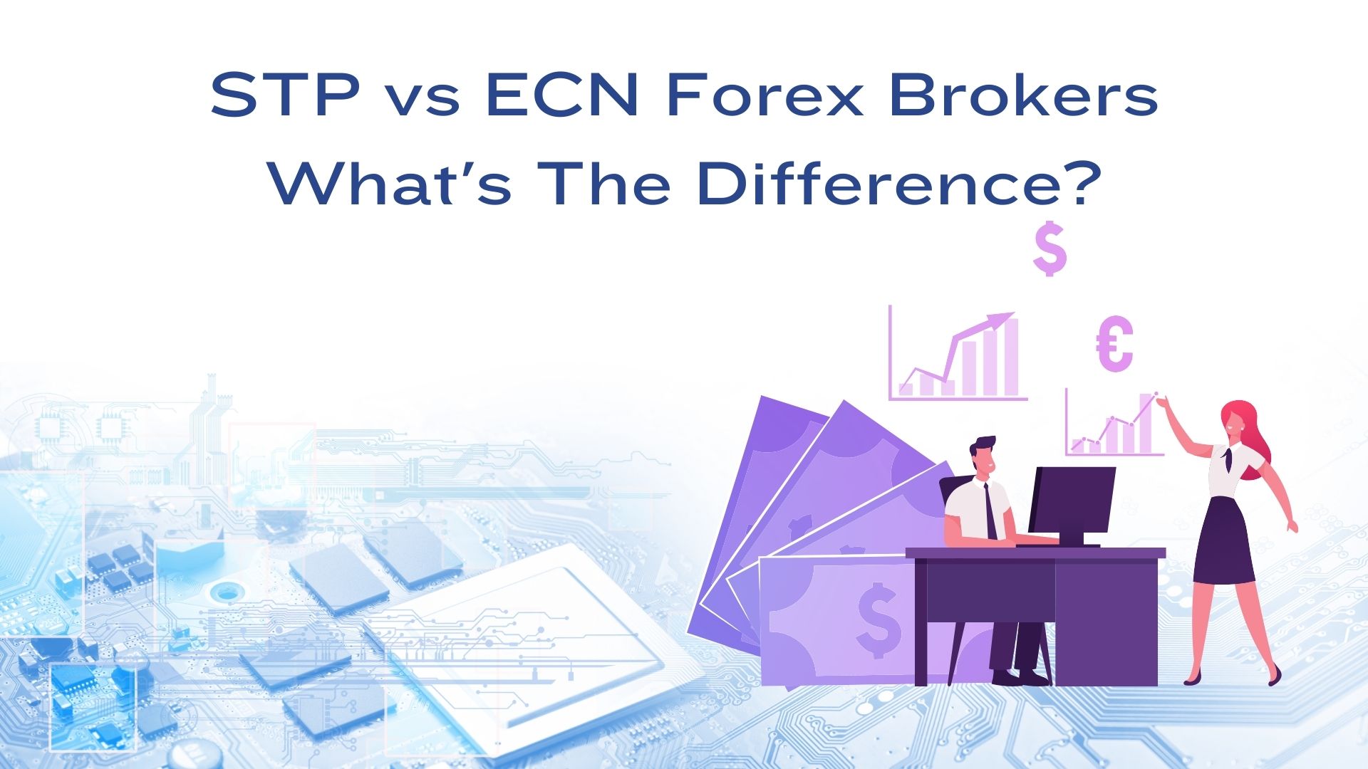 Stp Vs Ecn Brokers Whats The Difference Liquidity 24