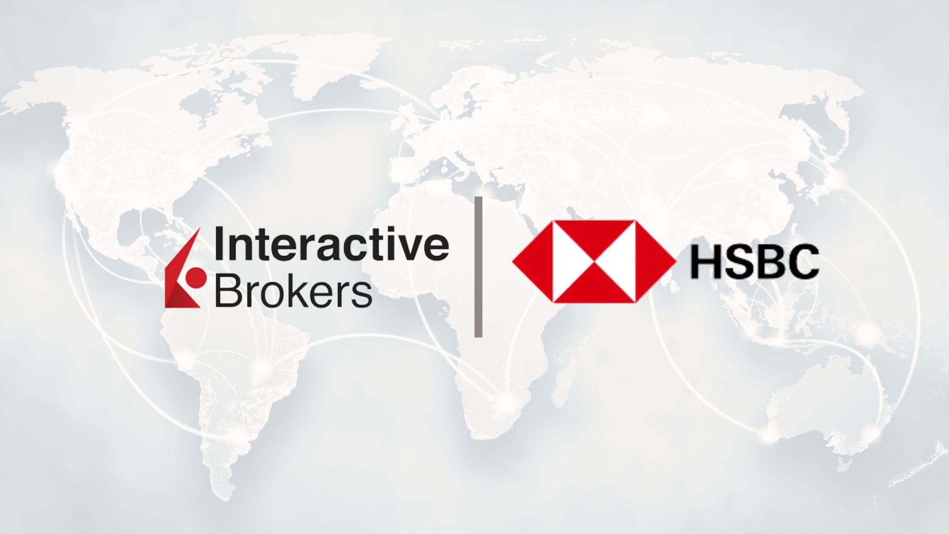 Interactive Brokers and HSBC Launch Global Trading Platform