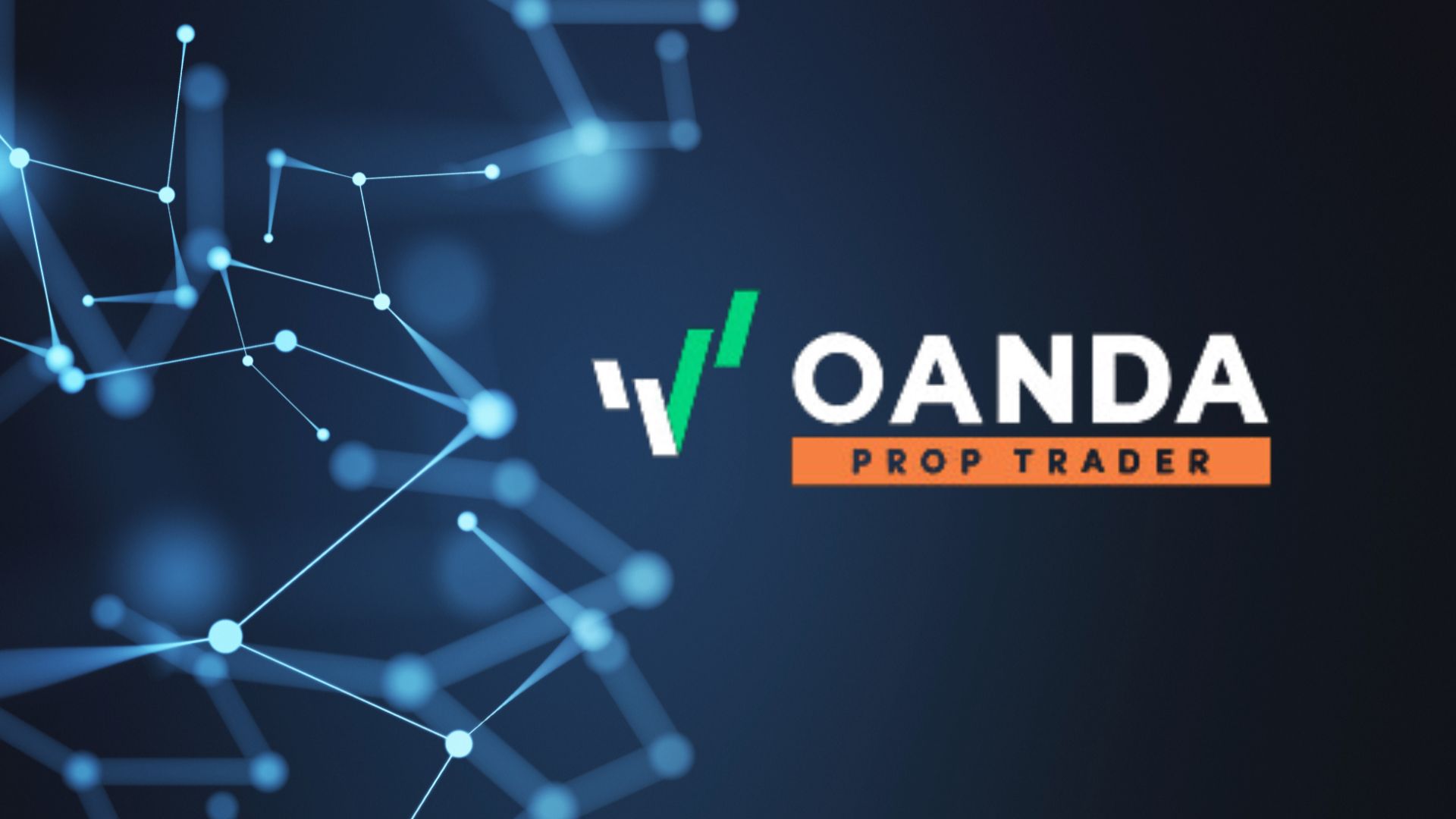 OANDA Updates Prop Trader Program