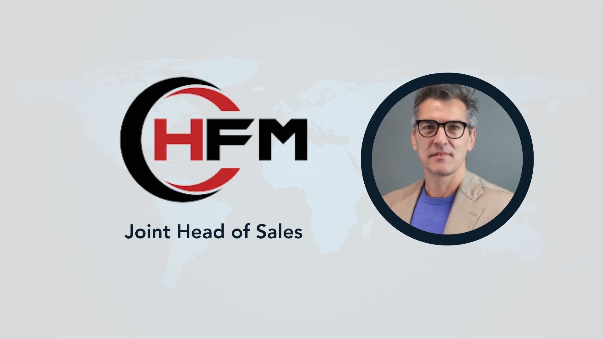 HFM Nombra a Hayel Abu-Hamdan Como Director Comercial