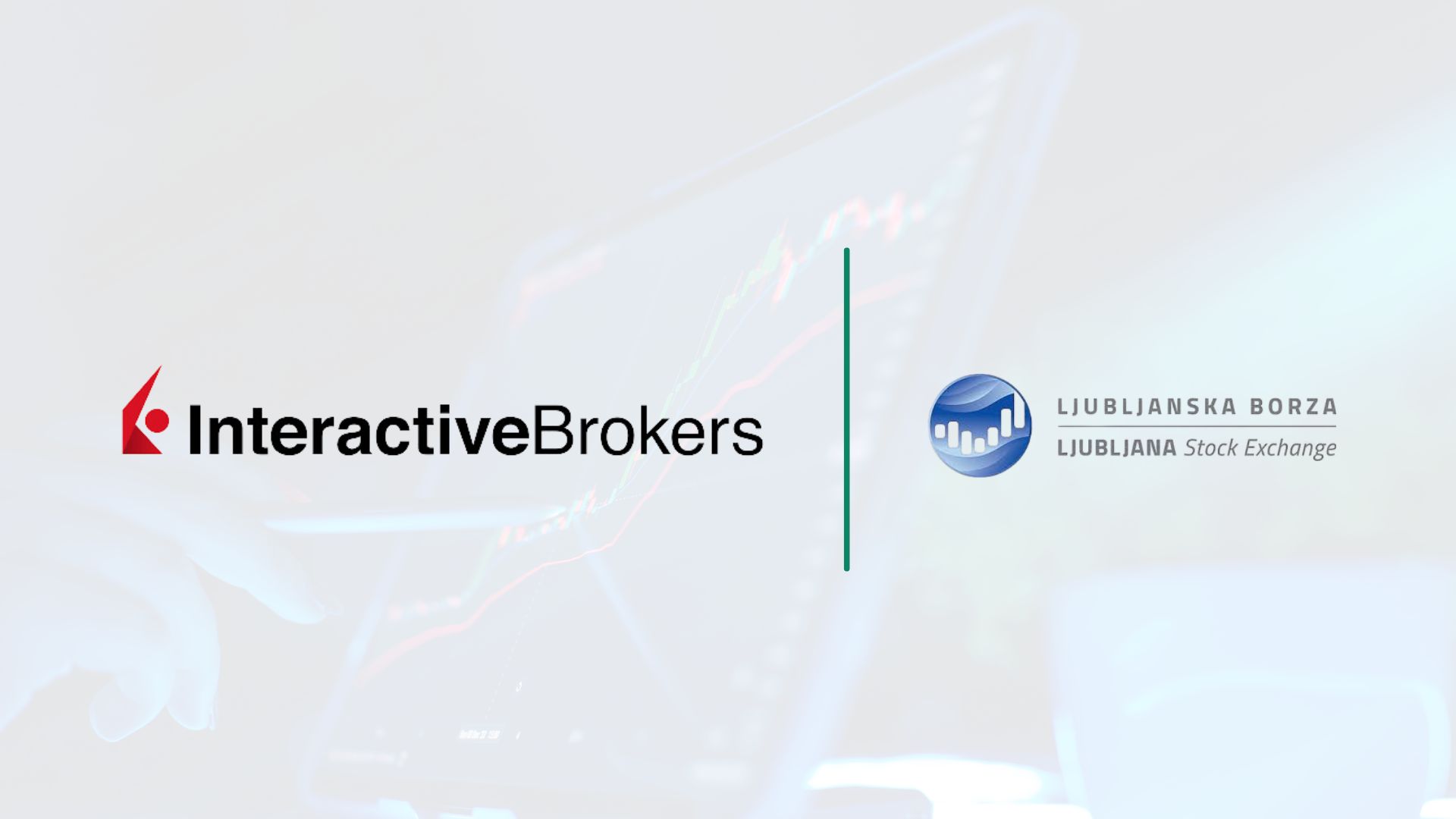 Interactive Brokers Expands Access to Ljubljana Stock Exchange