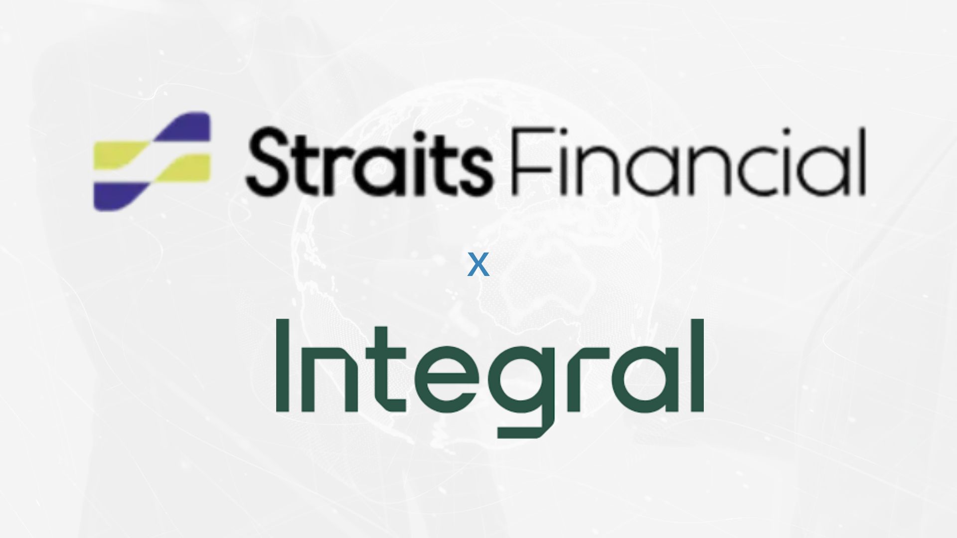 Straits Financial Expands Tech Tie-Up with Integral