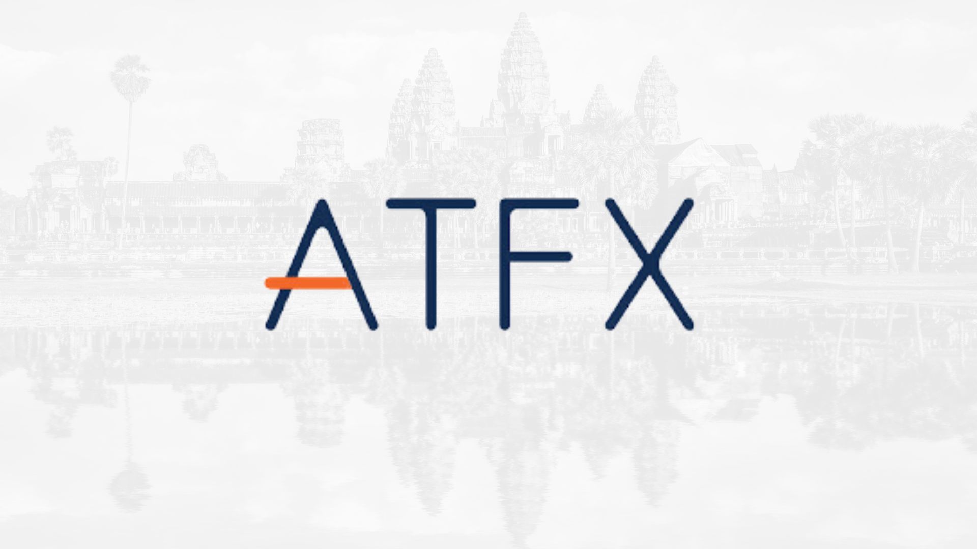 ATFX Expands to Cambodia with SERC License Approval
