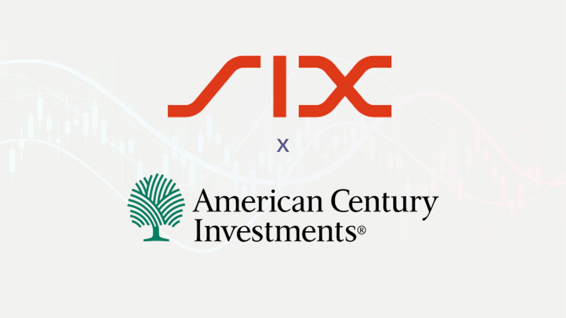 American Century Investments Joins SIX as New ETF Issuer