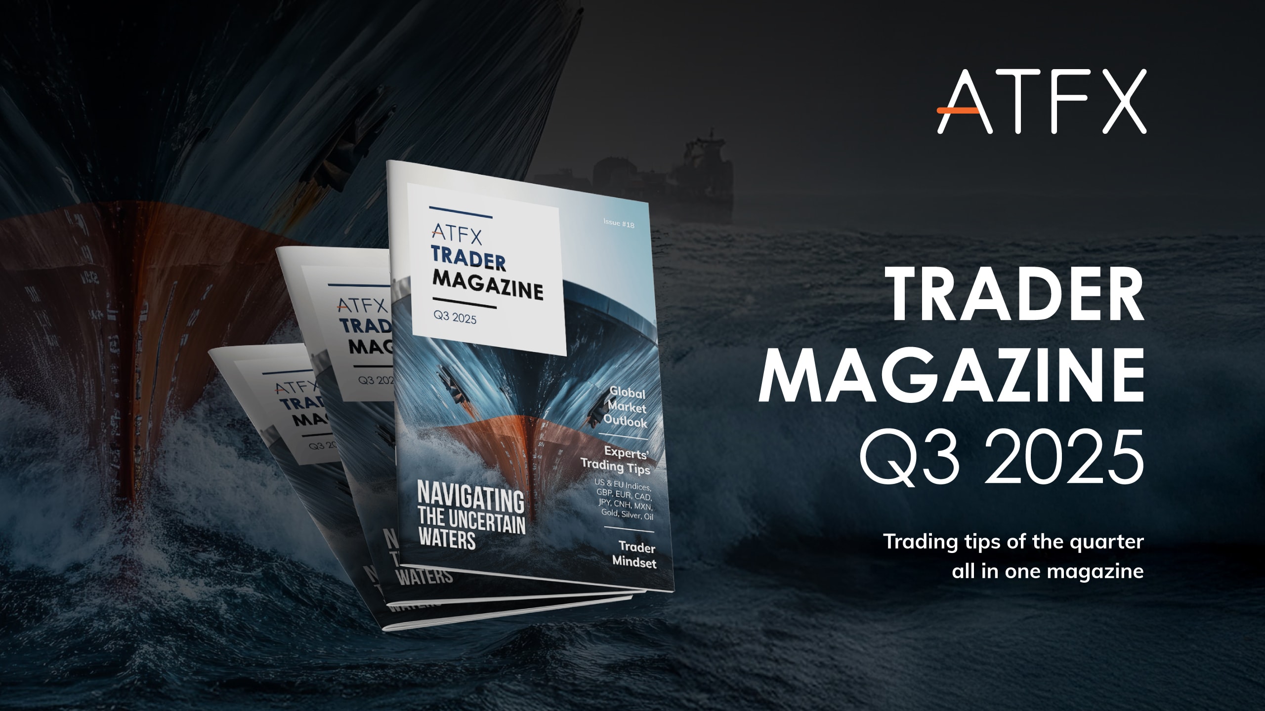 ATFX Releases Q3 2025 Trader Magazine: Your Essential Guide to Global Markets in Uncertain Times