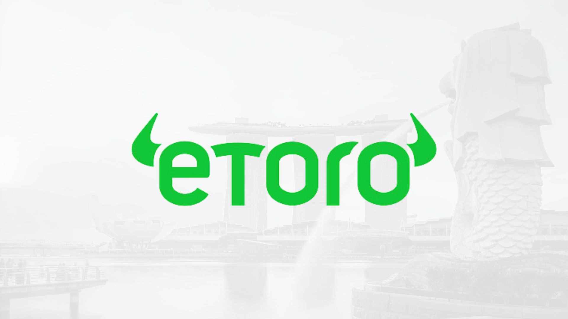 eToro Expands in Singapore with MAS License