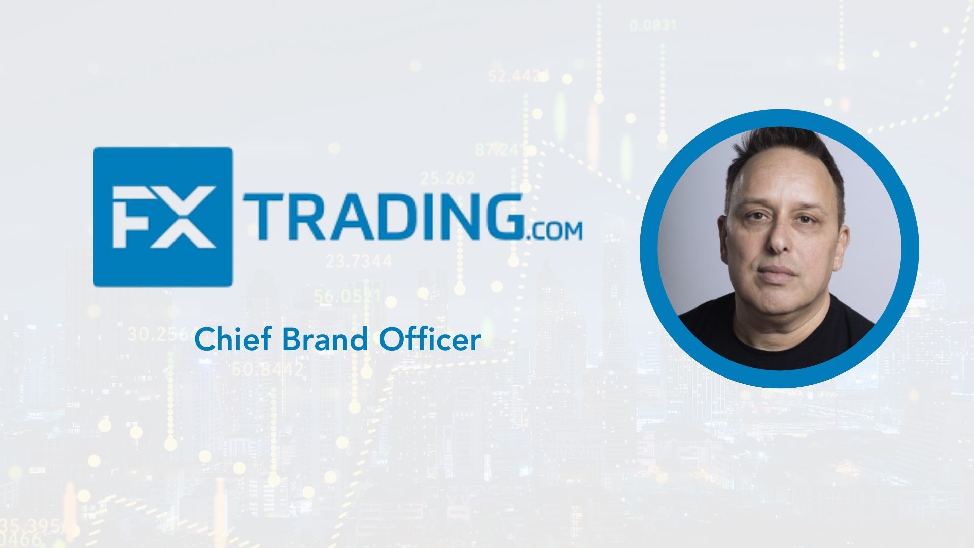 Pat Guerrera Joins FXTRADING.com as Chief Brand Officer.