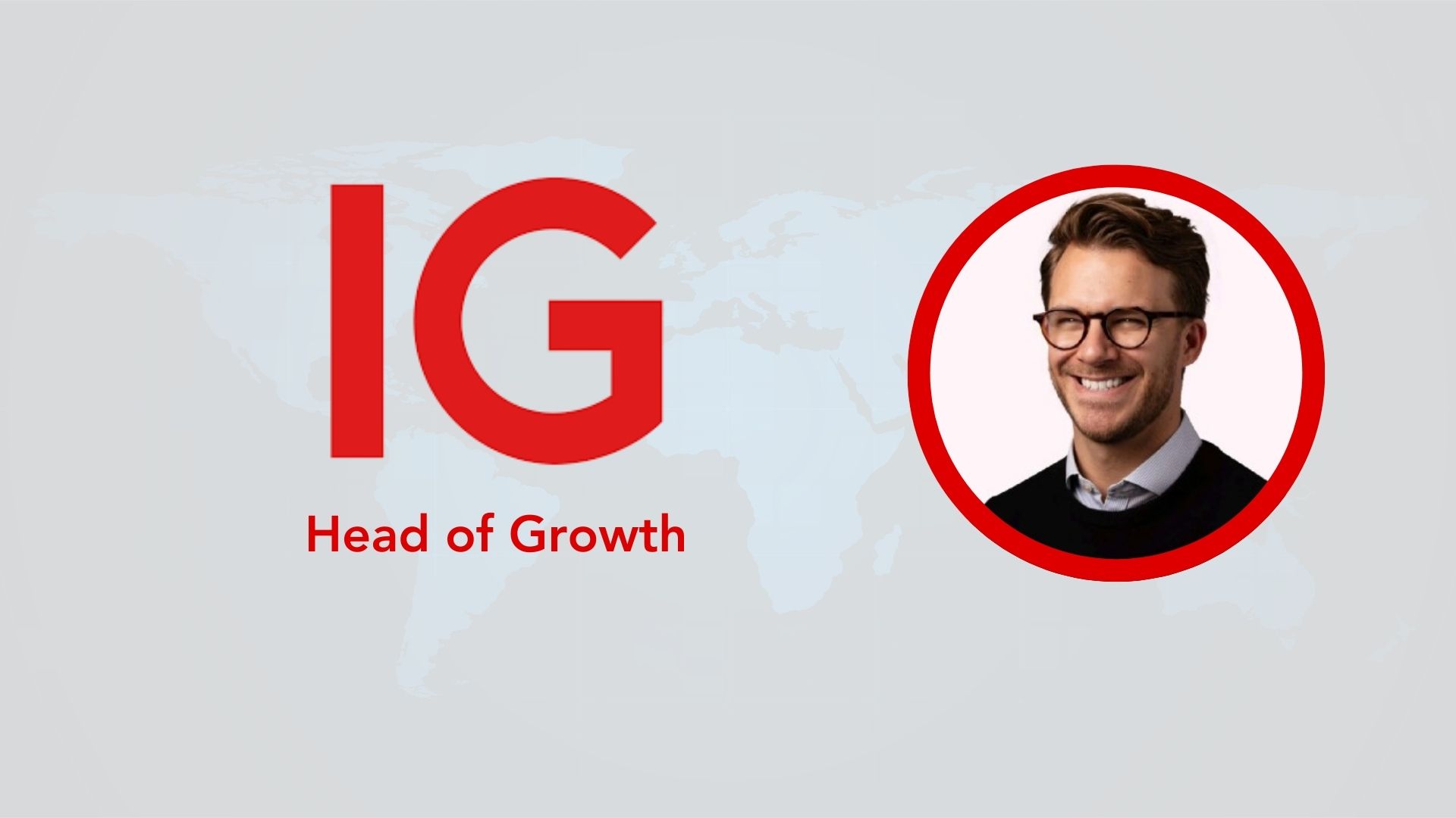 IG Group Appoints Luke Moore as Head of Growth.