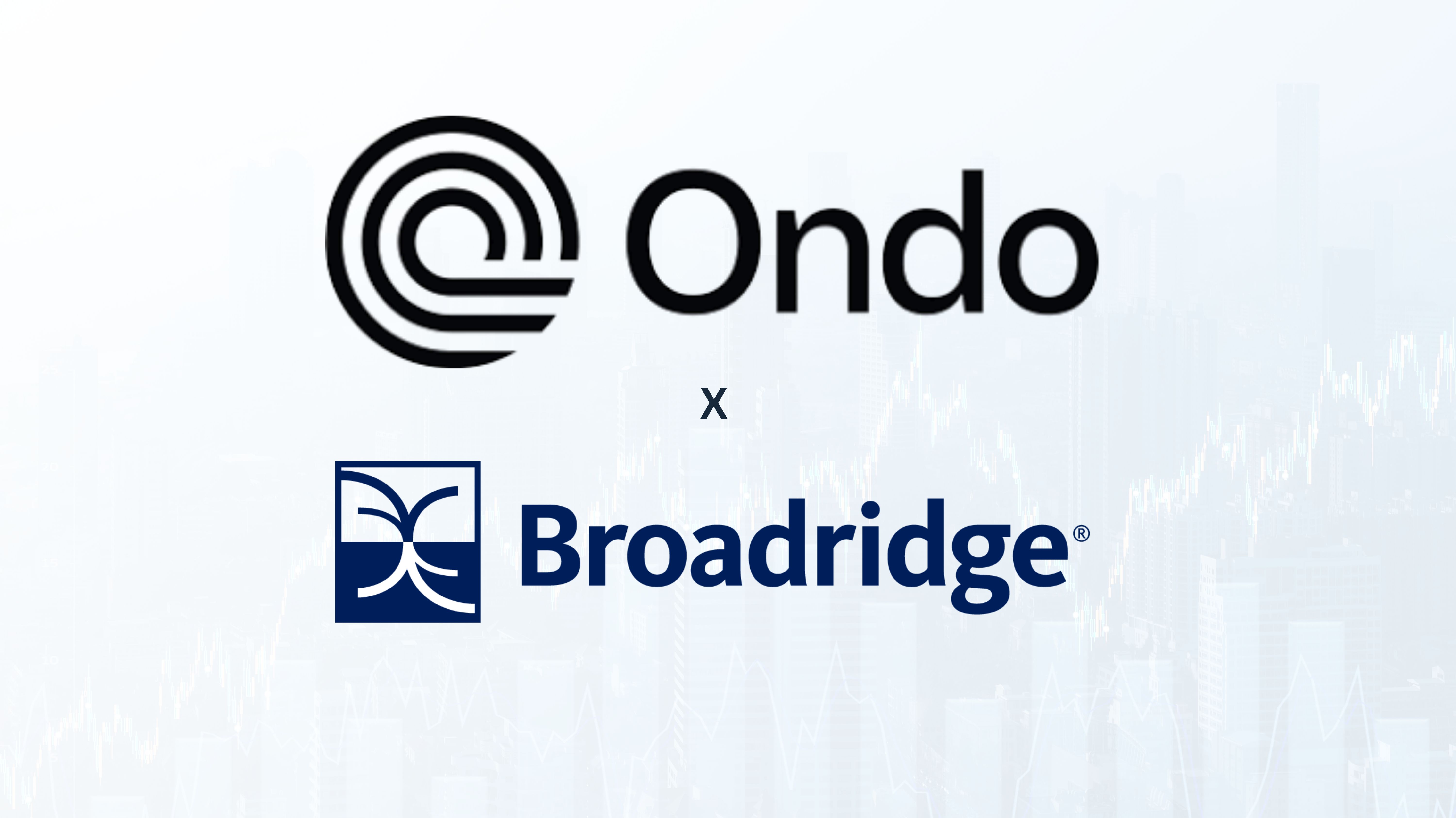 Ondo Finance Teams Up with Broadridge for Proxy Voting on Tokenized Stocks and ETFs
