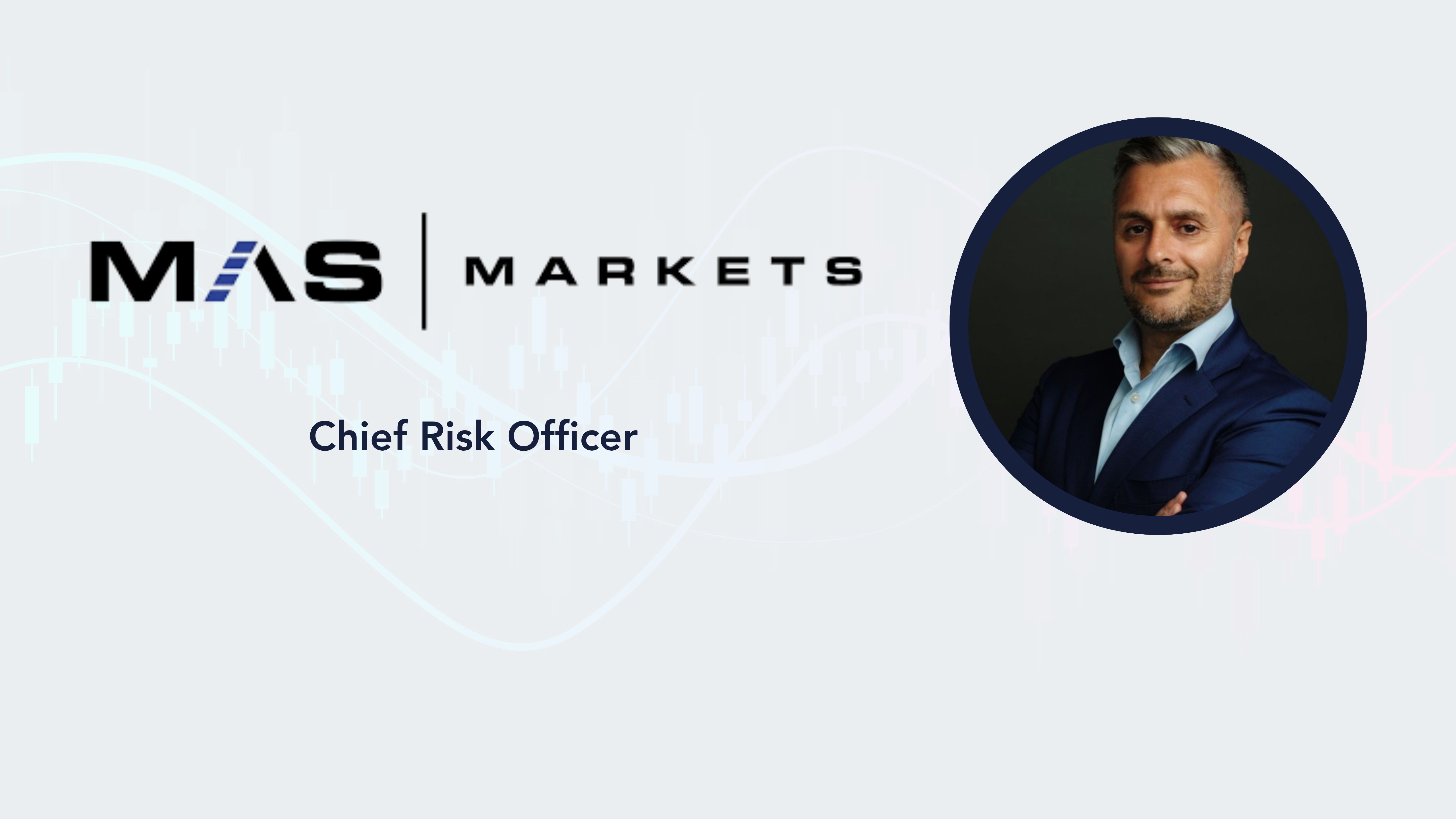 MAS Markets Bolsters Leadership with Saul Knapp as New CRO